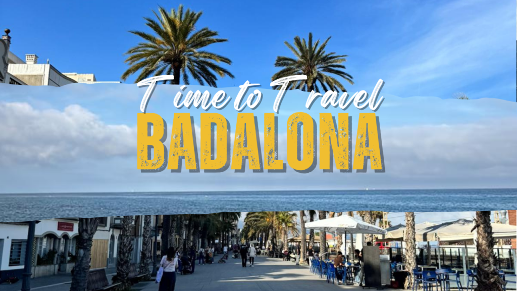 badalona spain travel guide 2026 – history, beaches & best things to do